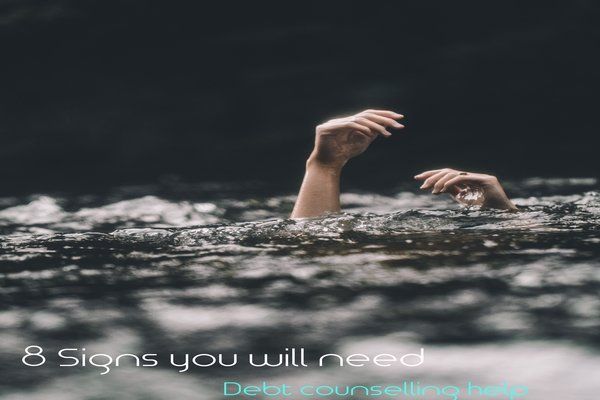 8 Signs You Need debt counselling/ Debt review 2019